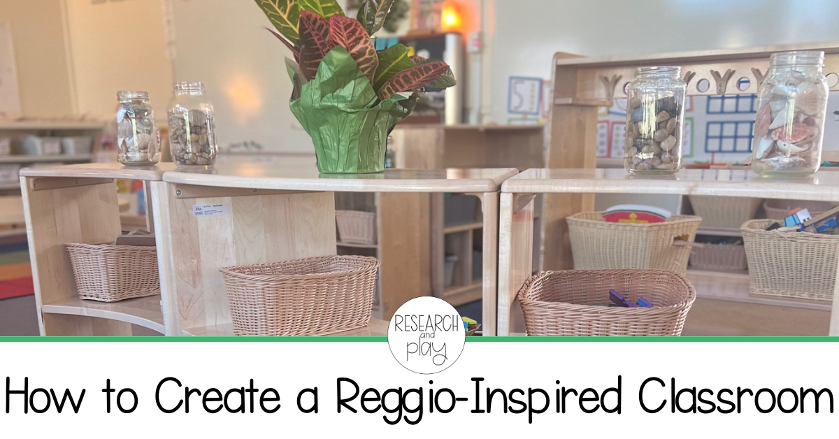 Blog post featured image that says "how to create a reggio-inspired classroom"
